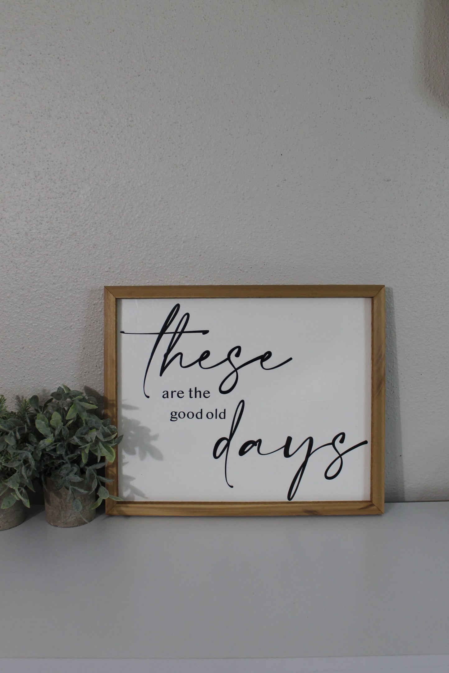 These are the good old days | handmade barnwood frame | farmhouse decor | home decor | wall decor | handmade decor | picture frame