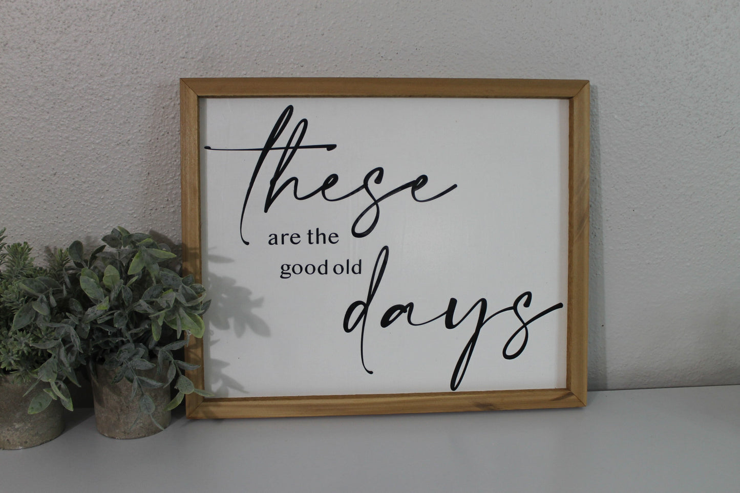 These are the good old days | handmade barnwood frame | farmhouse decor | home decor | wall decor | handmade decor | picture frame